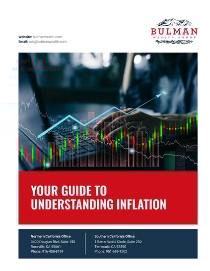 Your Guide to Understanding Inflation | Bulman Wealth Group