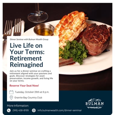 Dinner Seminar - October 29, 2024 | Bulman Wealth Group