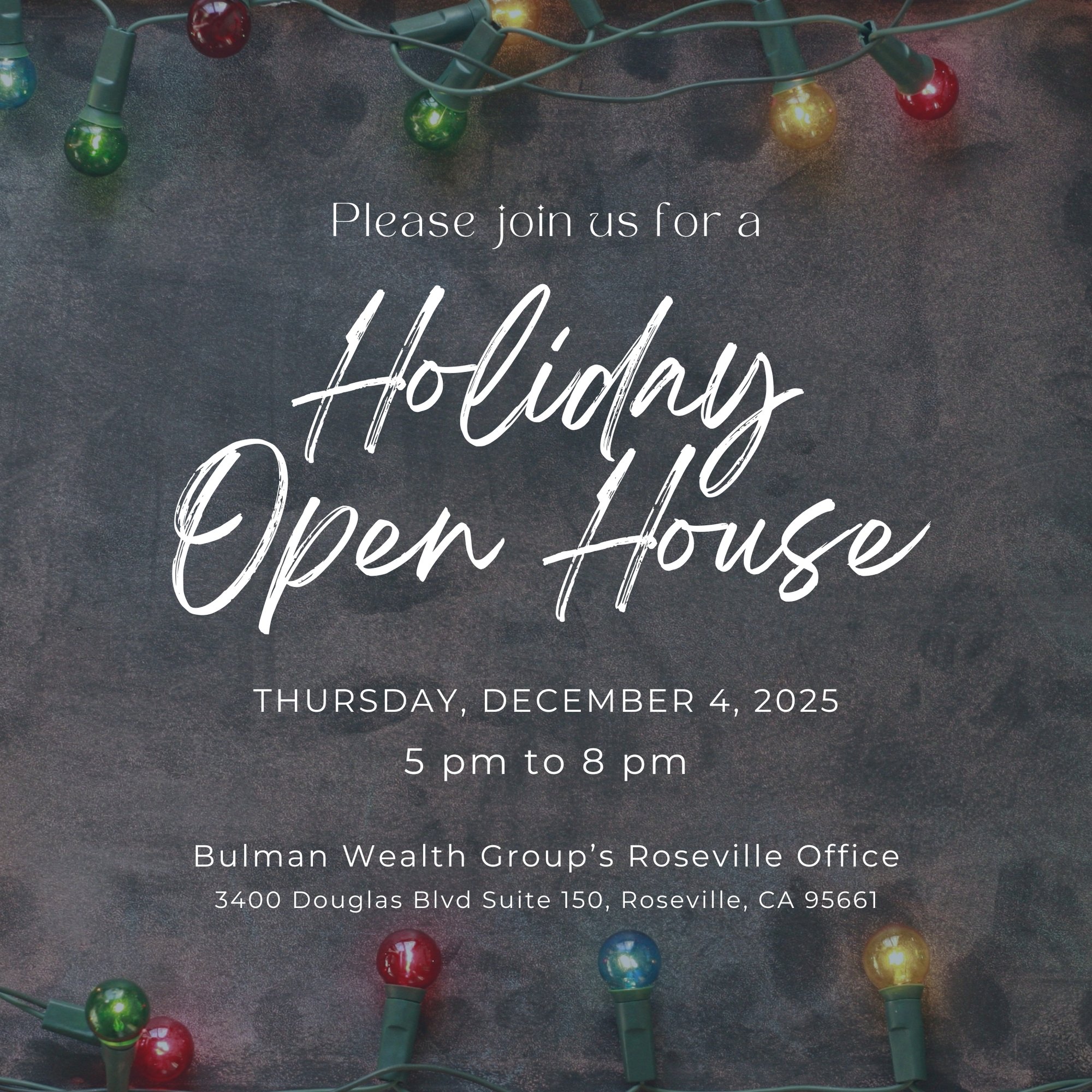 Holiday Open House on December 4, 2025 at BWGs Roseville Office