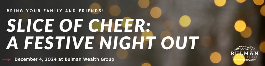 Holiday Party on December 4, 2024 | Bulman Wealth Group